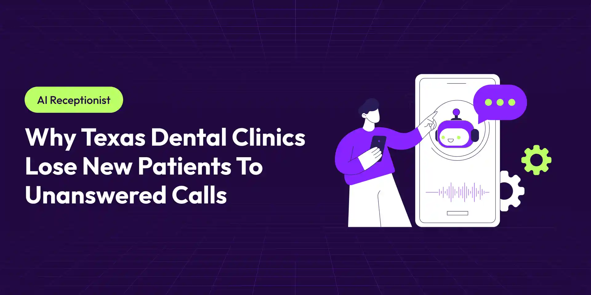 Why Texas Dental Clinics Lose New Patients to Unanswered Calls