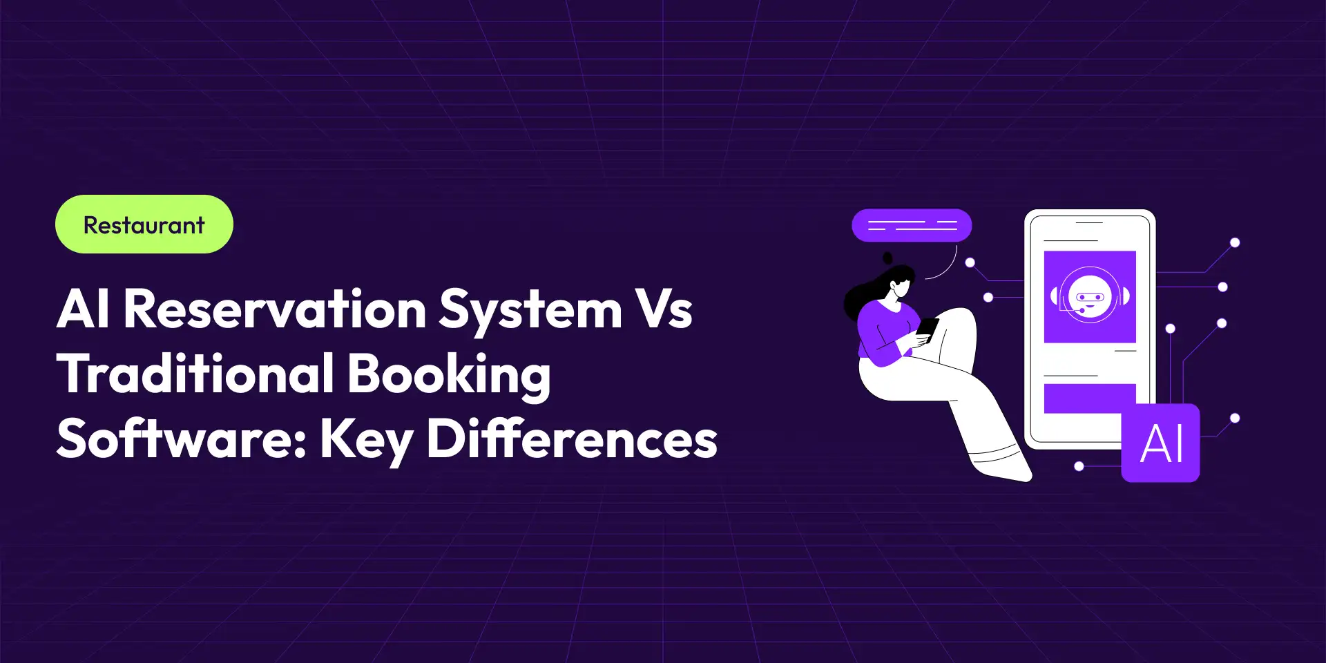 AI Reservation System vs Traditional Booking Software: Key Differences