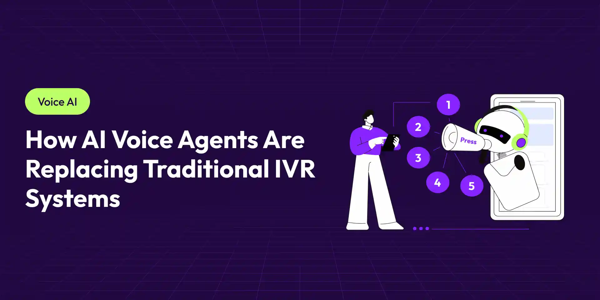 How AI Voice Agents Are Replacing Traditional IVR Systems in 2026