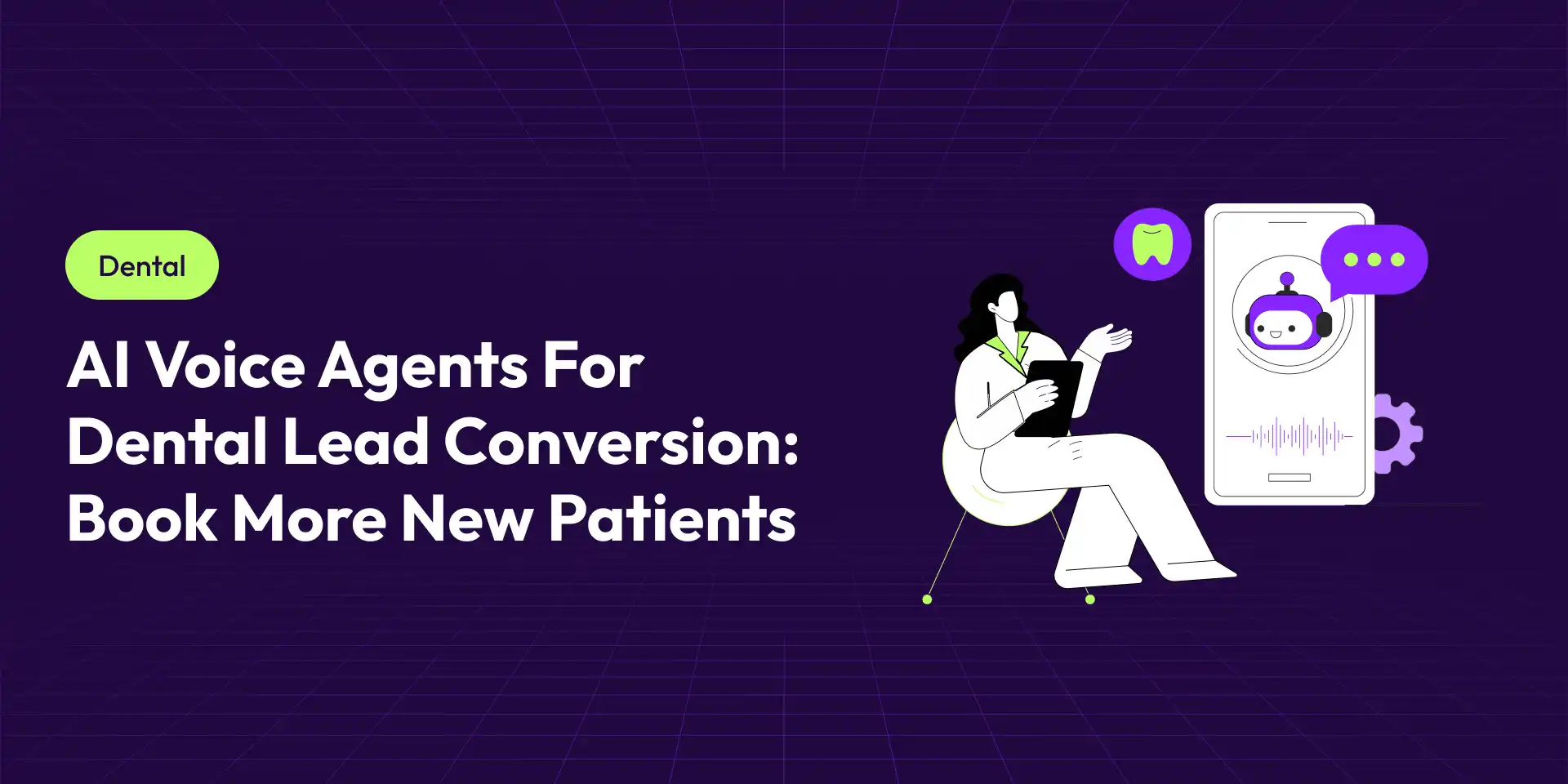 How AI Voice Agents Turn Website & Online Leads Into Booked Dental Appointments